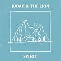 Spirit | Judah & The Lion