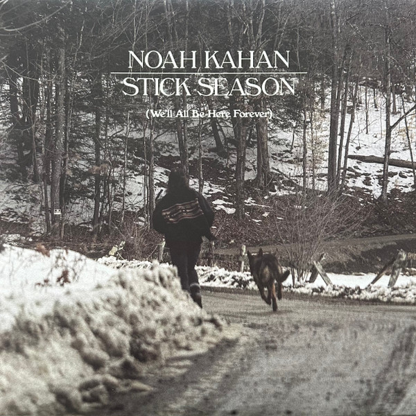 Stick Season, We'll All Be Here Forever | Noah Kahan